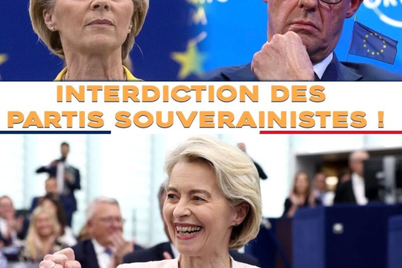 Coup de tonnerre : Ursula interdit les partis souverainistes !
