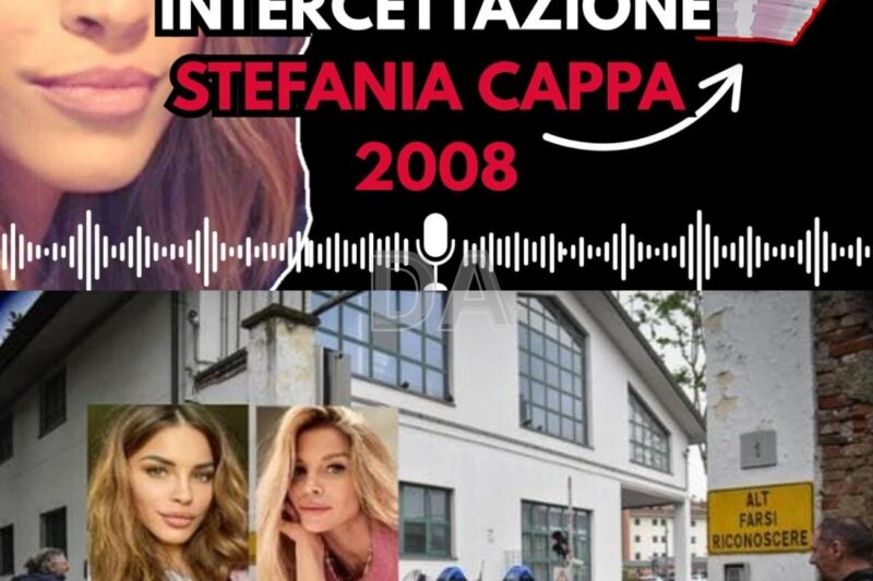 Caso Garlasco: l’intercettazione di Stefania Cappa – Carabinieri e mazzette