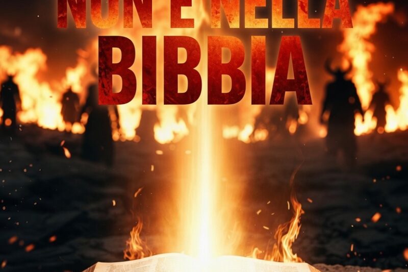 5 BUGIE SULL’INFERNO — LA BIBBIA NON DICE QUELLO CHE TI HANNO INSEGNATO!